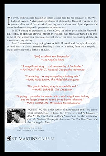 Fatal Mountaineer: The HighAltitude Life and Death of Willi Unsoeld, American Himalayan Legend,Used