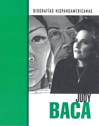 Judy Baca (Biografias Hispanoamericanas / HispanicAmerican Biographies (Spanish)) (Spanish Edition),Used