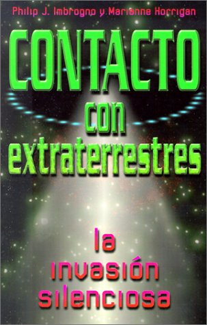 Contacto con extraterrestres: La invasin silenciosa (Spanish Edition),Used