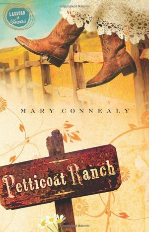 Petticoat Ranch (Lassoed in Texas, Book 1),New