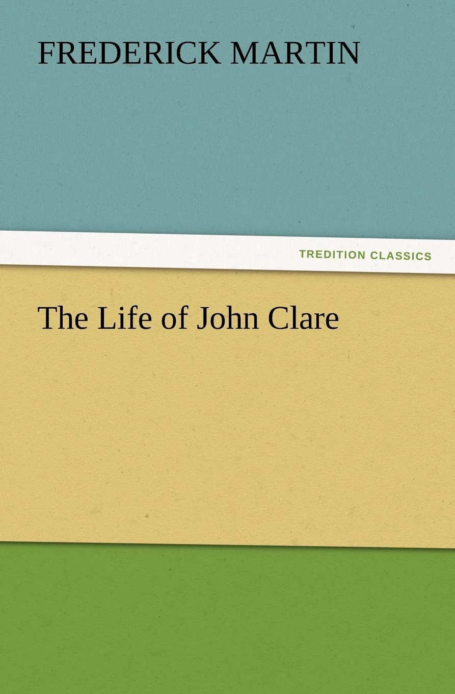 The Life of John Clare,Used