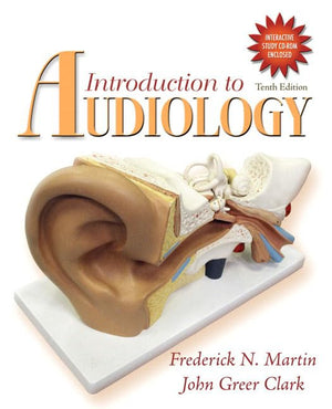 Introduction to Audiology (with CDROM) (10th Edition),New