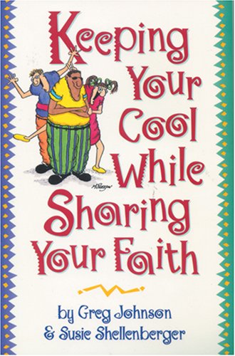 Keeping Your Cool while Sharing Your Faith,Used
