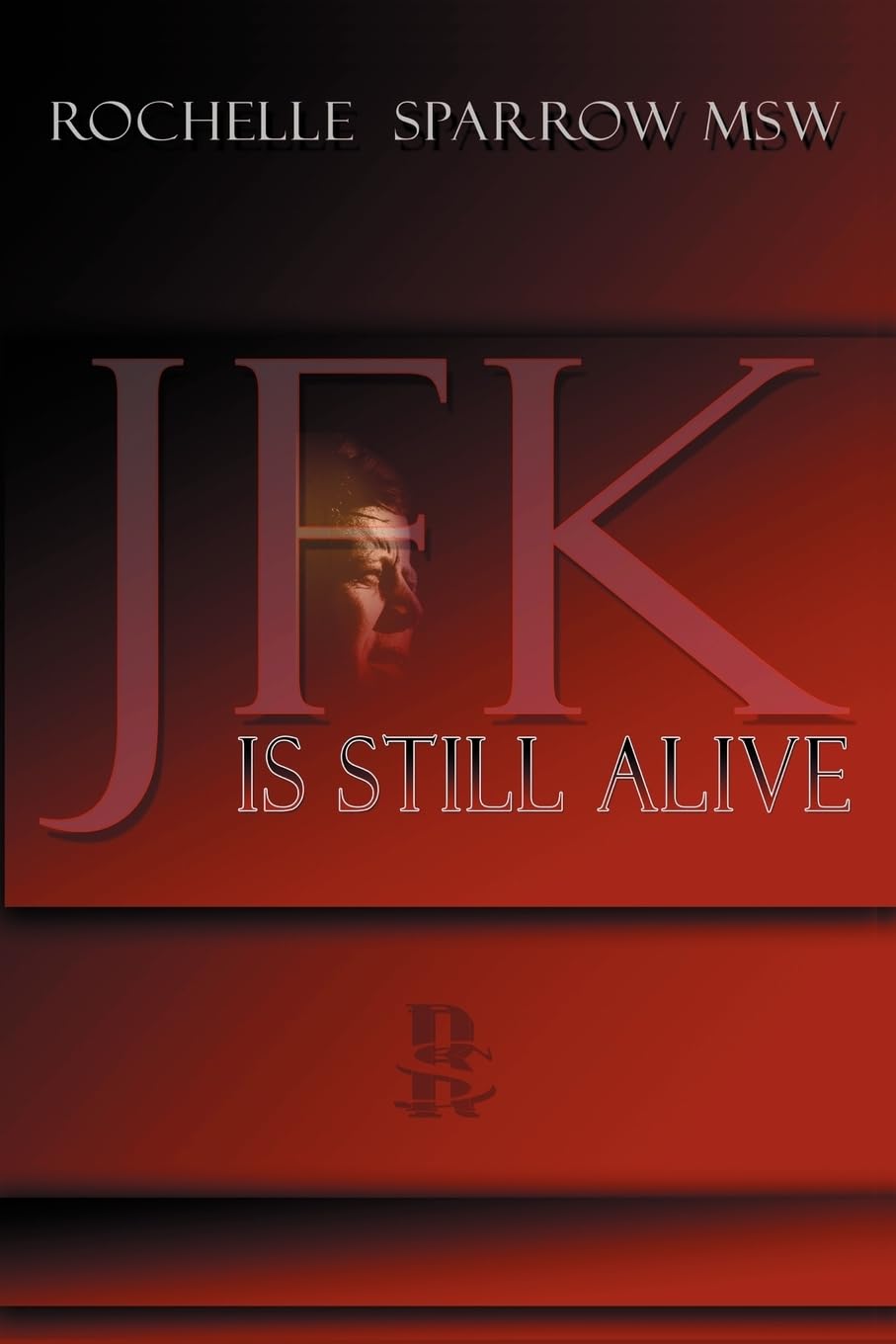 JFK is Still Alive,Used