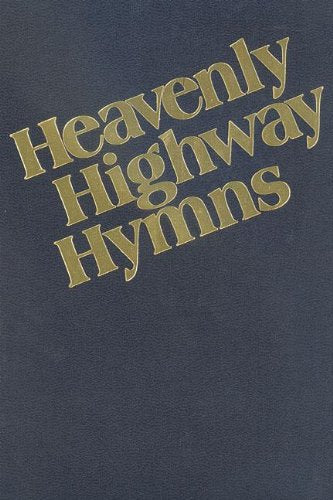 Heavenly Highway Hymns,New