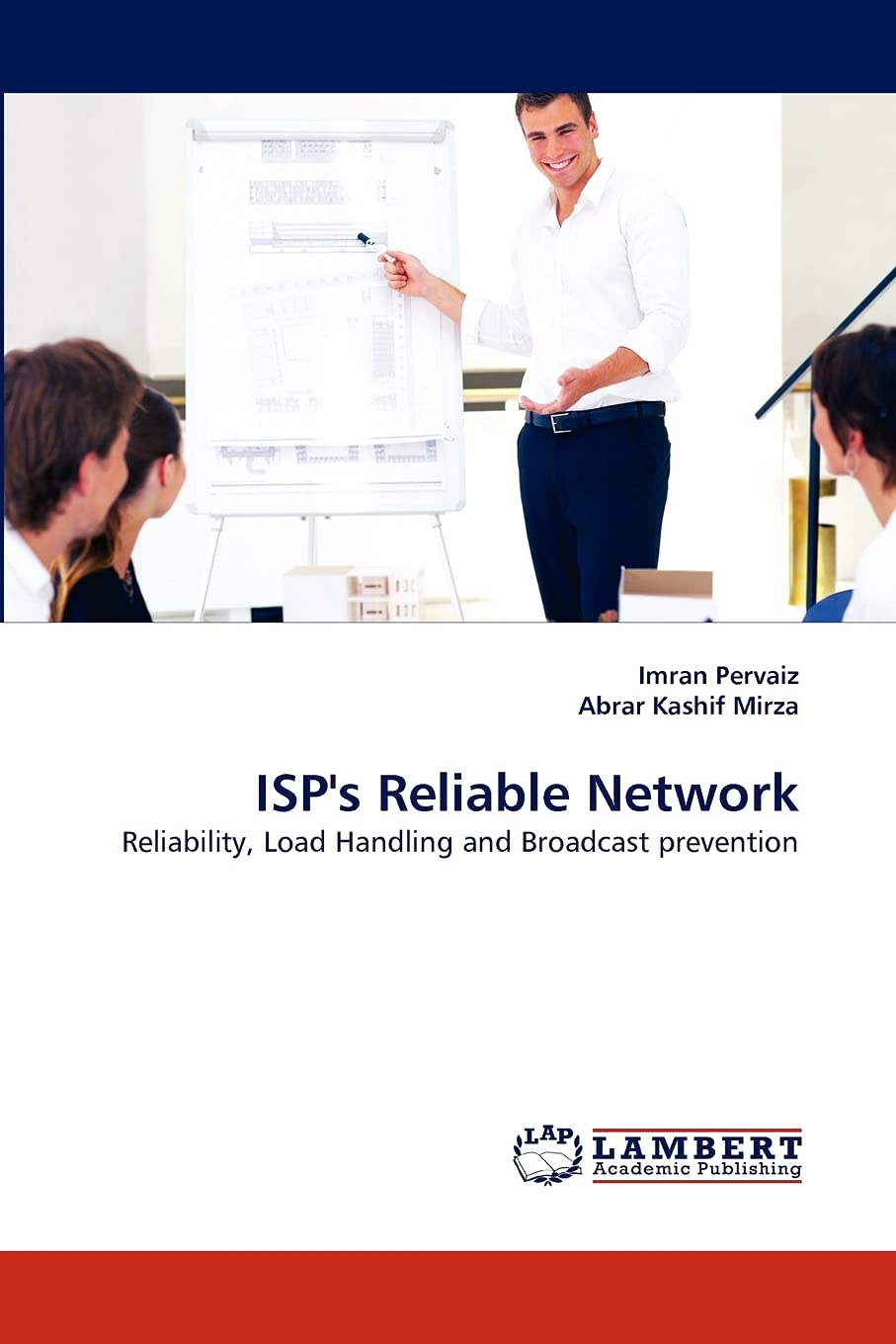 ISP's Reliable Network: Reliability, Load Handling and Broadcast prevention,Used