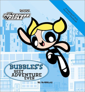 Powerpuff Girls Souvenir Storybook #02: Bubbles Best Adventure Ever (Powerpuff, Souvenir Storybook),Used