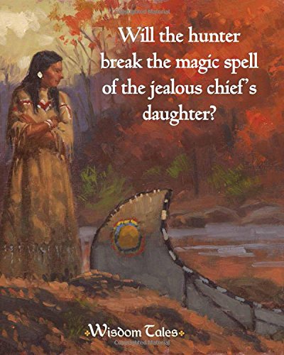 The Hunters Promise: An Abenaki Tale,Used