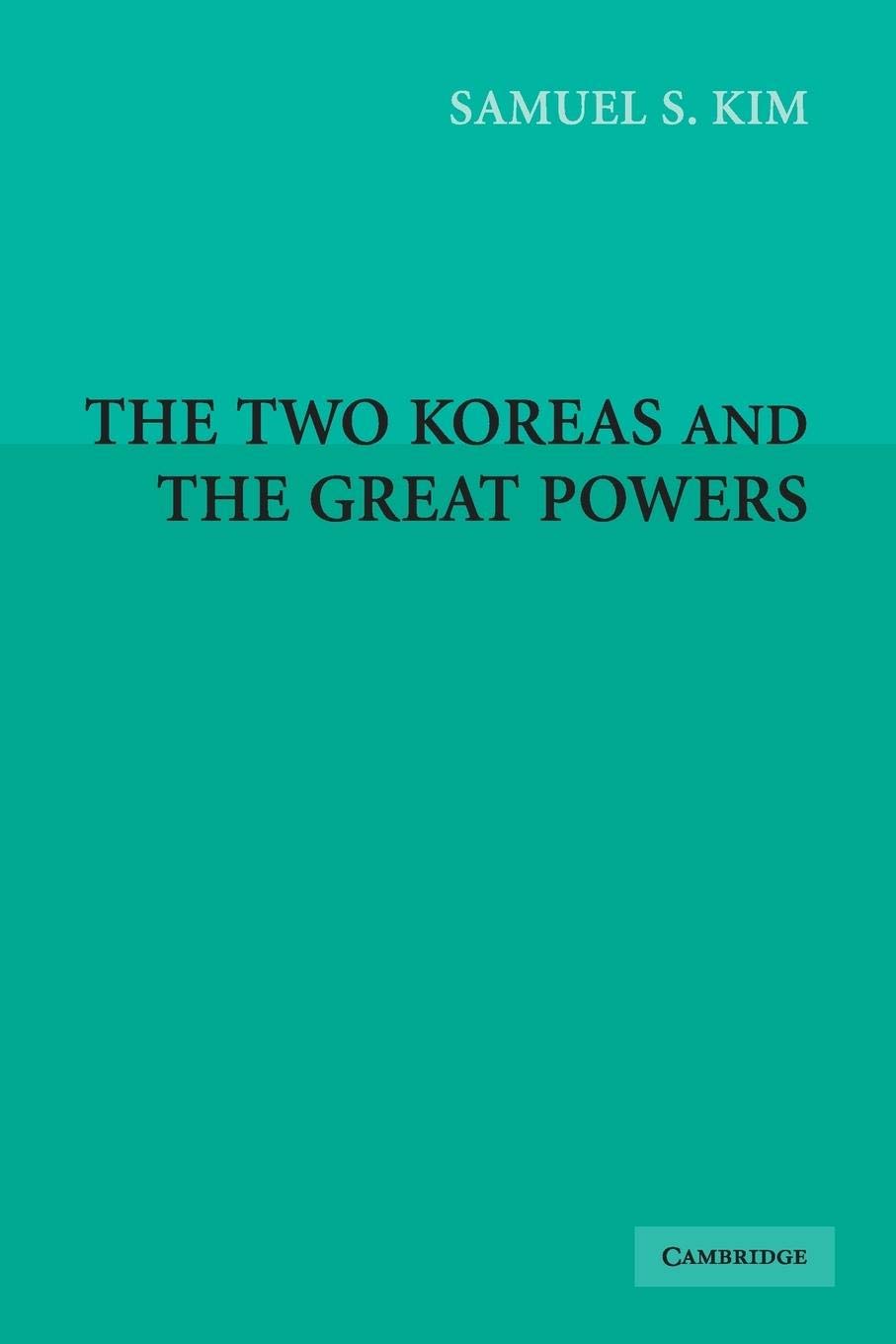 The Two Koreas and the Great Powers,Used