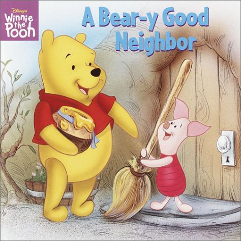 A Beary Good Neighbor (Pictureback(R)),Used