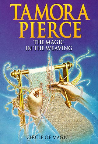 The Magic In The Weaving  Circle Of Magic Volume 1