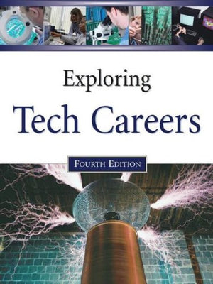 Exploring Tech Careers, 4Th Edition, Volumes 1 And 2,Used
