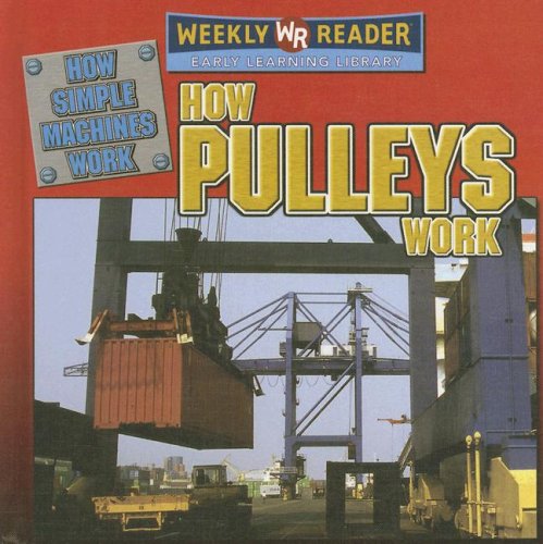 How Pulleys Work (How Simple Machines Work),Used