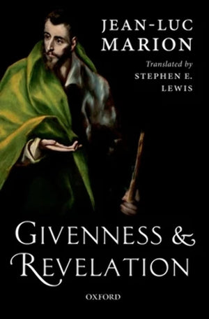 Givenness And Revelation,New