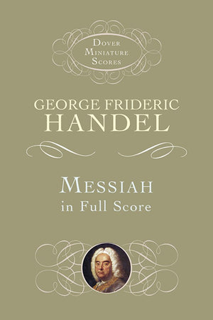 Messiah In Full Score (Dover Miniature Music Scores),New