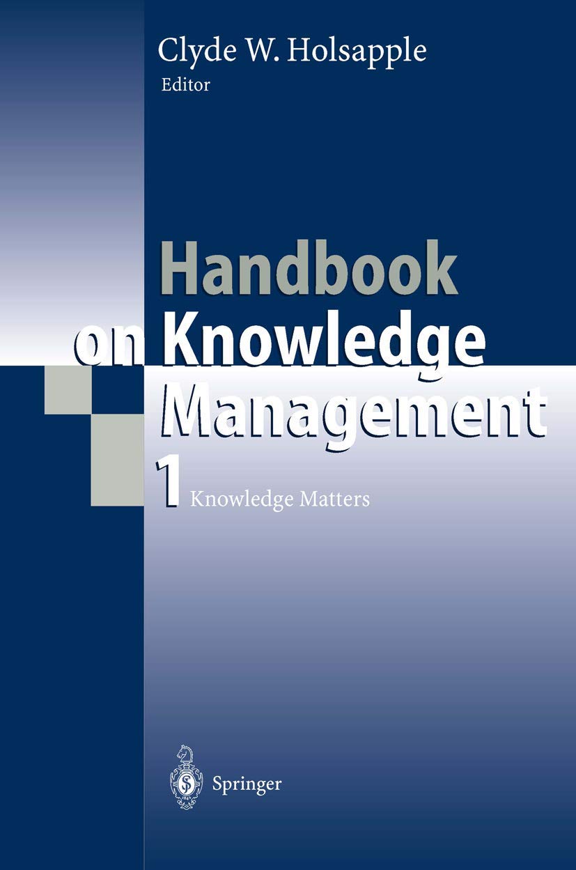 Handbook on Knowledge Management 1: Knowledge Matters (International Handbooks on Information Systems, 1),Used