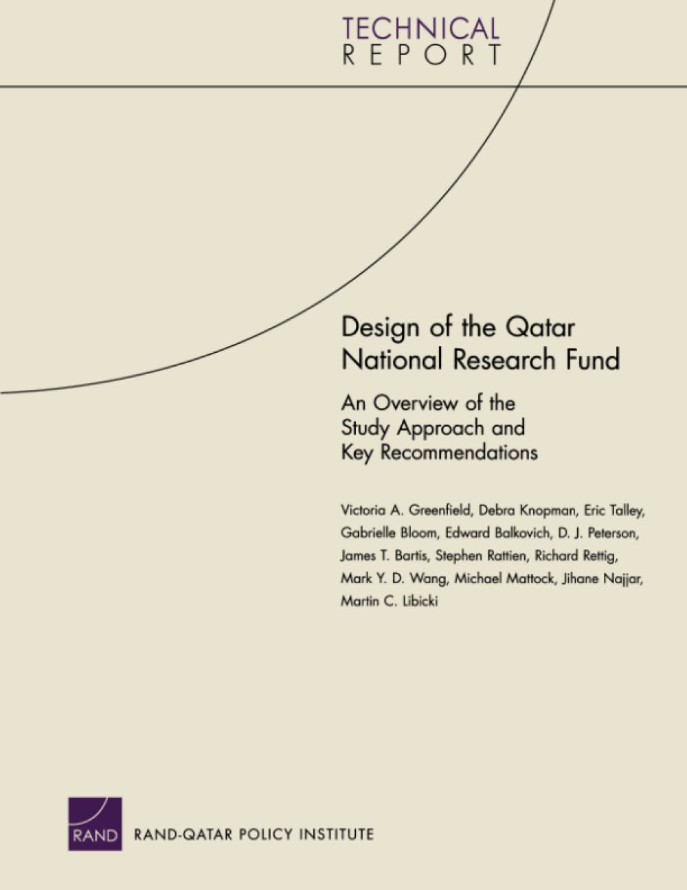 Design of the Qatar National Research Fund: An Overview of the Study Approach and Key Recommendations (Technical Report (RAND)),Used