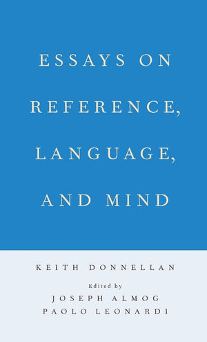 Essays on Reference, Language, and Mind,Used