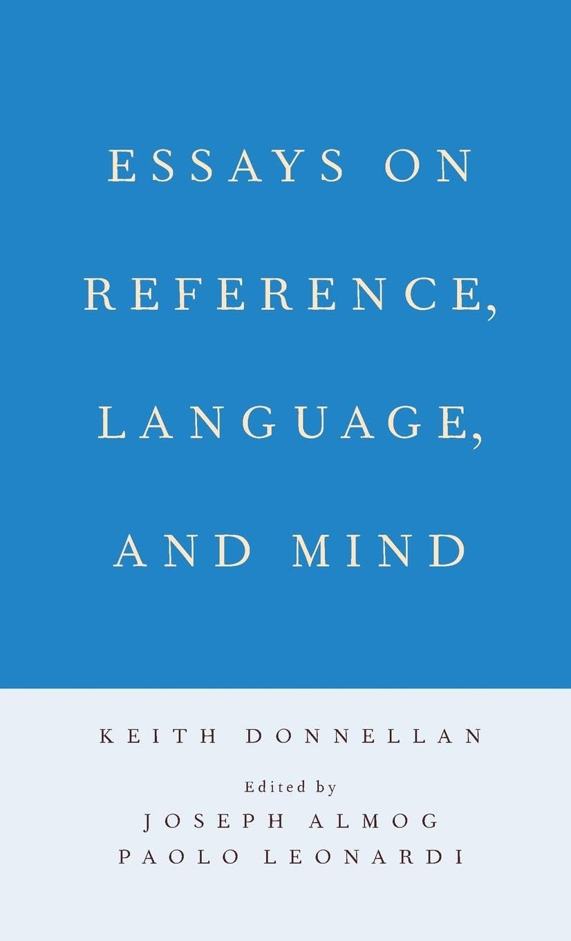 Essays on Reference, Language, and Mind,Used