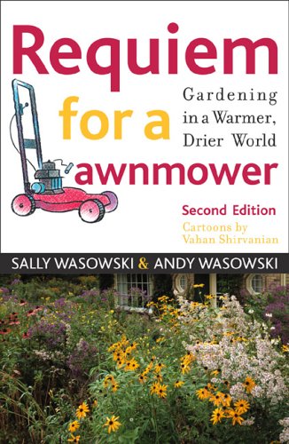 Requiem for a Lawnmower: Gardening in a Warmer, Drier, World,Used