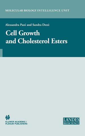 Cell Growth and Cholesterol Esters (Molecular Biology Intelligence Unit),Used
