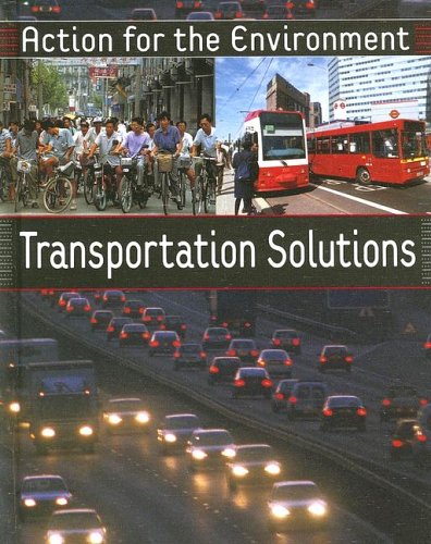 Transportation Solutions (ACTION FOR THE ENVIRONMENT),Used