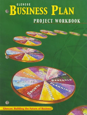 Entrepreneurship and Small Business Management, Business Plan Project Workbook, Student Edition (ENTREPRENEURSHIP SBM),New