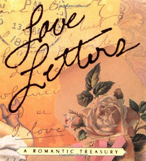 Love Letters: A Romantic Treasury,Used