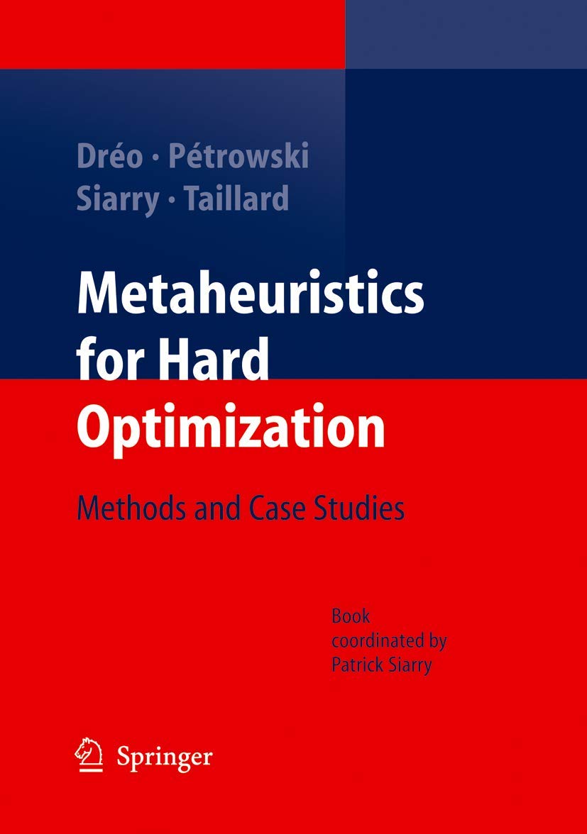 Metaheuristics for Hard Optimization: Methods and Case Studies,Used
