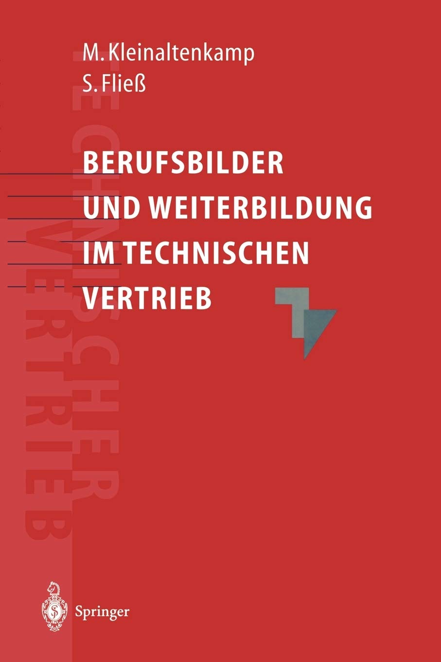 Berufsbilder und Weiterbildungsbedarf im Technischen Vertrieb (German Edition),Used