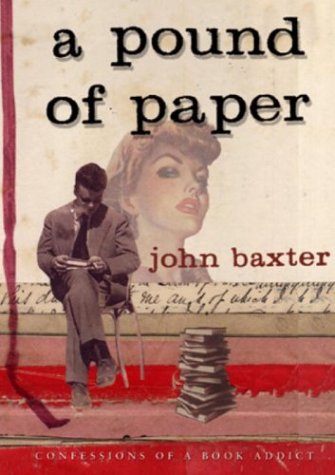 A Pound of Paper: Confessions of a Book Addict,Used