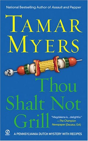 Thou Shalt Not Grill (Pennsylvania Dutch Mystery),Used