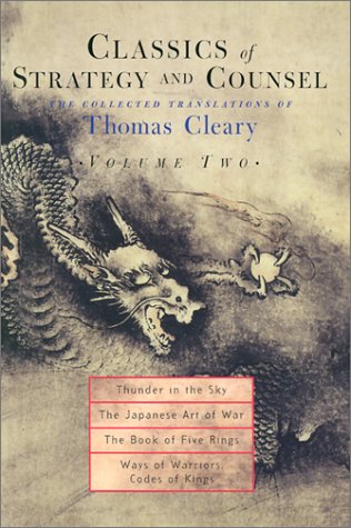 Classics Of Strategy And Counsel, Volume 2: The Collected Translations Of Thomas Cleary