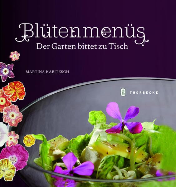 Bltenmens: Der Garten bittet zu Tisch,Used