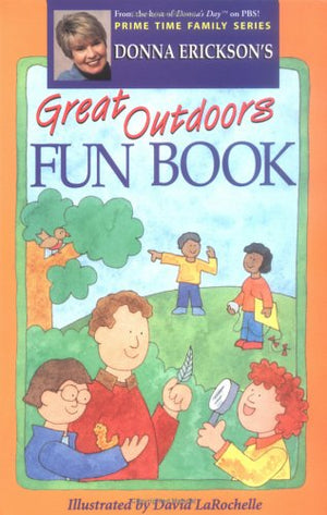 Donna Erickson's Great Outdoors Fun Book (Prime Time Family Series),Used