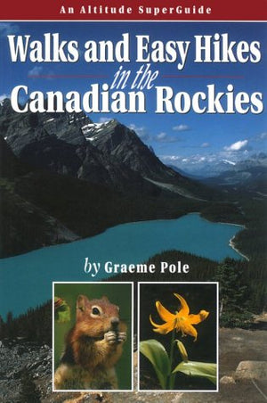 Walks & Easy Hikes in the Canadian Rockies,Used