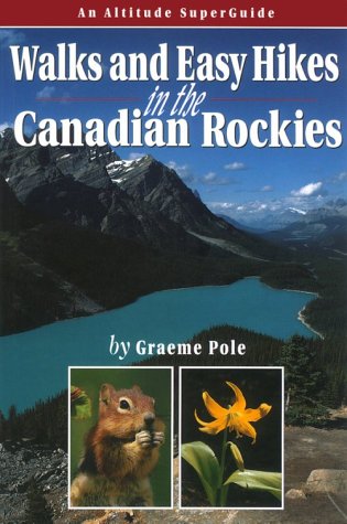 Walks & Easy Hikes in the Canadian Rockies,Used