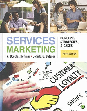 Services Marketing: Concepts, Strategies, & Cases,Used