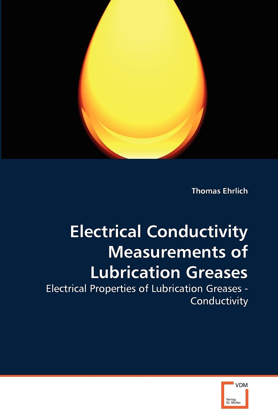 Electrical Conductivity Measurements of Lubrication Greases: Electrical Properties of Lubrication Greases  Conductivity,Used