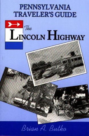 Pennsylvania Traveler's Guide to the Lincoln Highway,Used