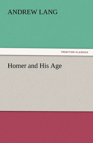 Homer and His Age,Used