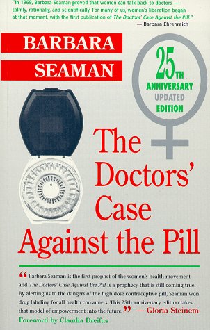 The Doctor'S Case Against The Pill