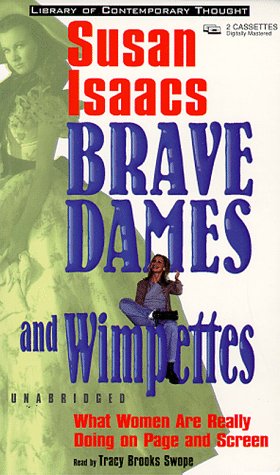 Brave Dames and Wimpettes (Library of Contemporary Thought),Used