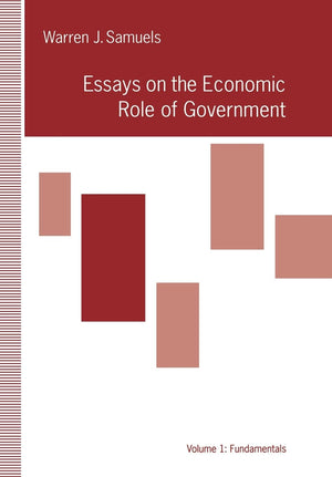 Essays In The Economic Role Of Government: Fundamentals,Used