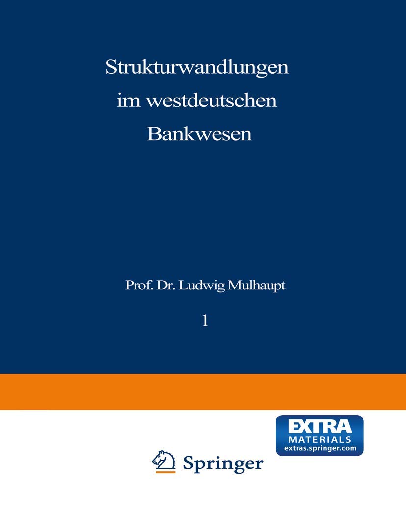 Strukturwandlungen im westdeutschen Bankwesen (Schriftenreihe des Instituts fr Kredit und Finanzwirtschaft) (German Edition),New