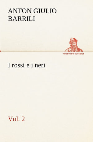 I rossi e i neri, vol. 2 (Italian Edition),Used