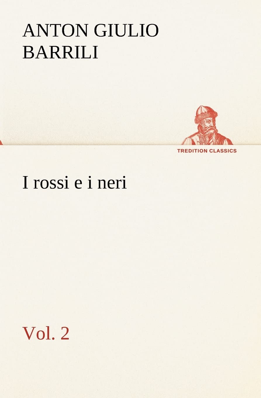 I rossi e i neri, vol. 2 (Italian Edition),Used
