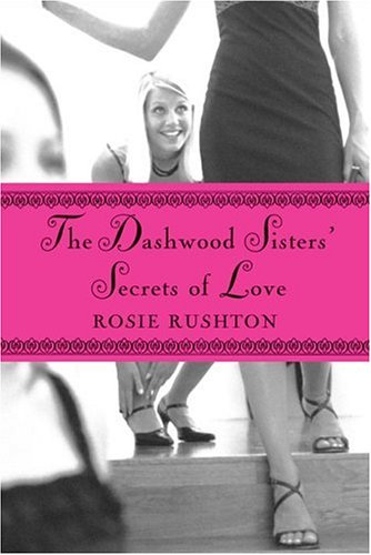 The Dashwood Sisters' Secrets Of Love