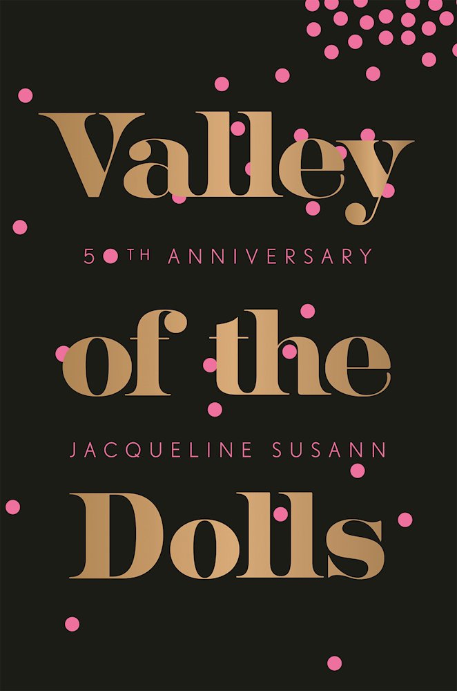 Valley Of The Dolls 50Th Anniversary Edition-used