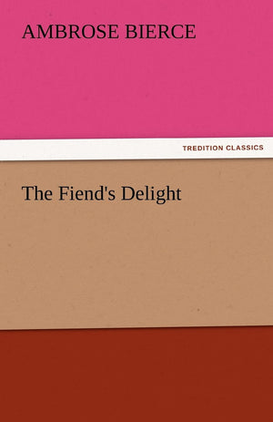 The Fiend's Delight,Used